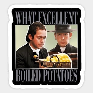 What Excellent Boiled Potatoes Funny Meme Sticker